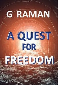 A Quest for Freedom / Raman, G. (9789811181238) - Books Kinokuniya