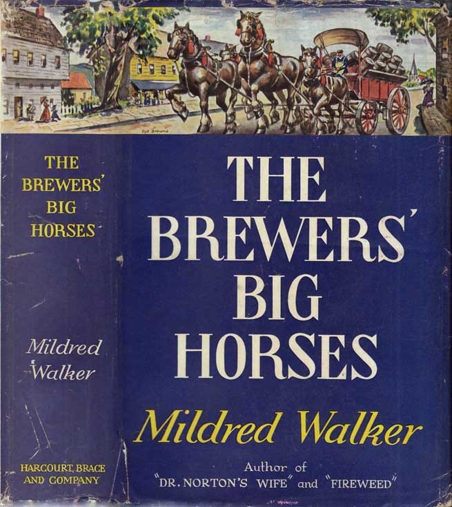 The Brewers' Big Horses SIGNED | Mildred WALKER
