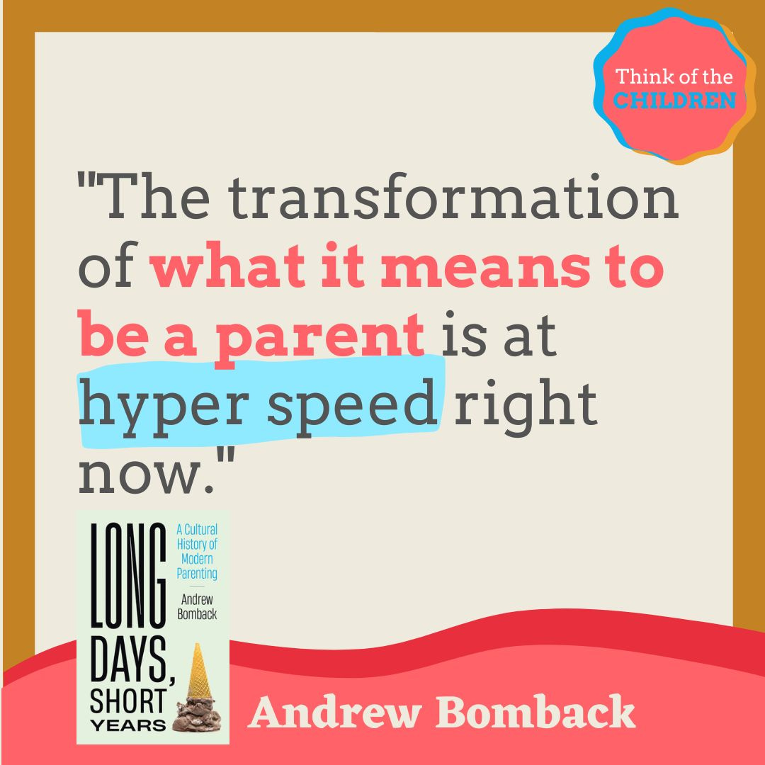 The transformation of what it means to be a parent is at hyper speed right now. — Andrew Bomback