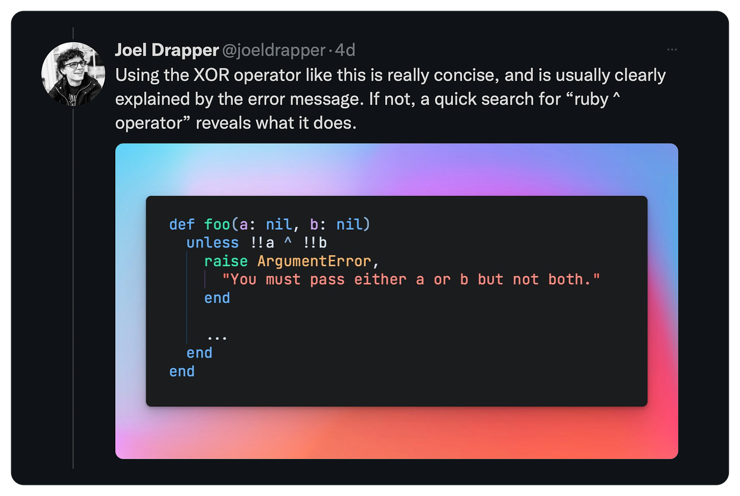 Using the XOR operator like this is really concise, and is usually clearly explained by the error message. If not, a quick search for “ruby ^ operator” reveals what it does.