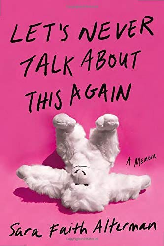 Book cover for Let's Never Talk about This Again