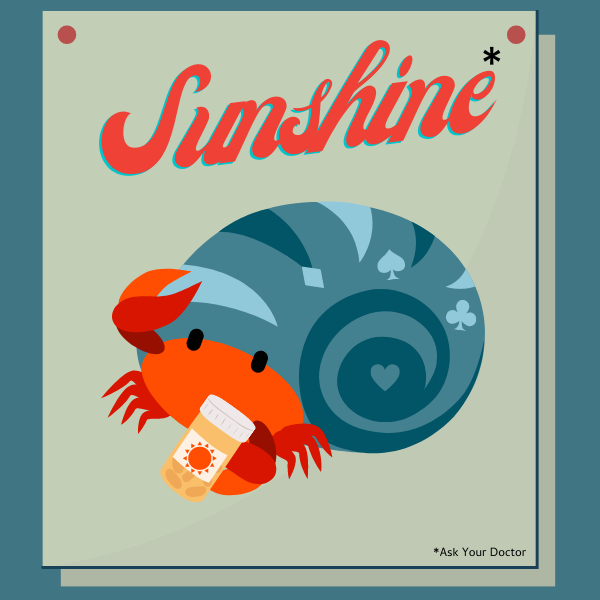 Ask Your Doctor About Sunshine Crab