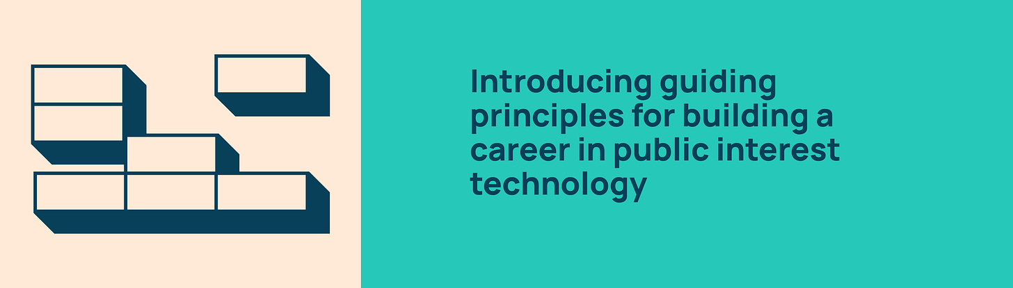 Introducing guiding principles for building a career in public interest technology