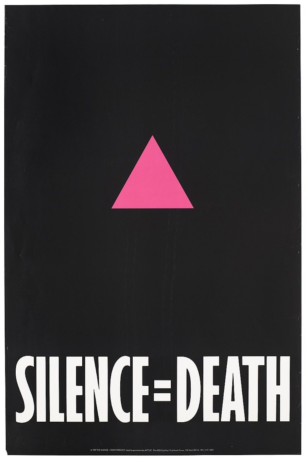 “Silence = Death”, cartaz de 1986 em campanha para a conscientização sobre a AIDS.
