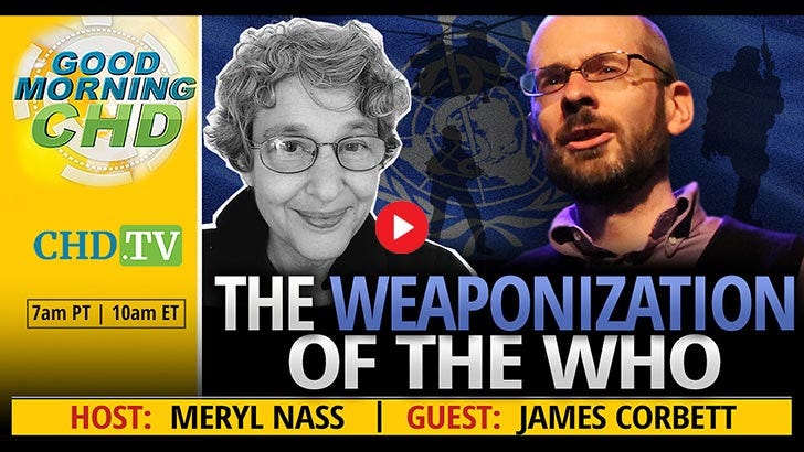 The Weaponization of the WHO With James Corbett