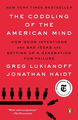 coddling of the american mind