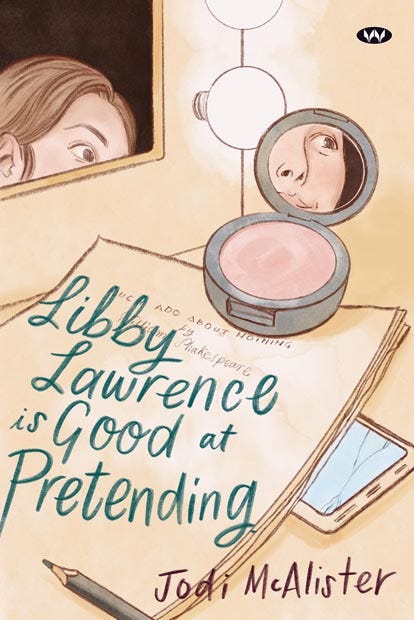 The cover of Libby Lawrence Is Good At Pretending by Jodi McAlister