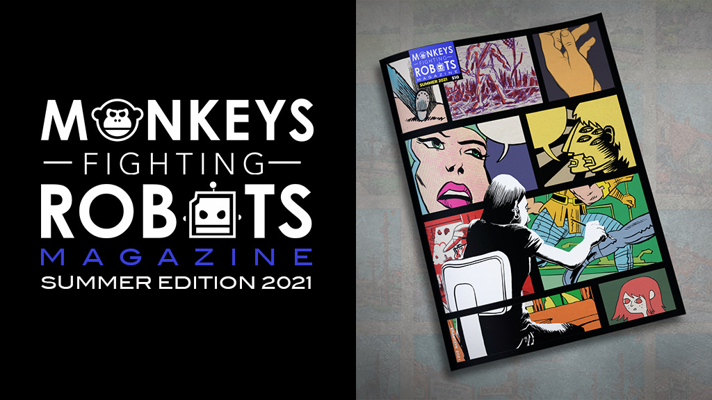 Project image for MONKEYS FIGHTING ROBOTS: THE MAGAZINE #3