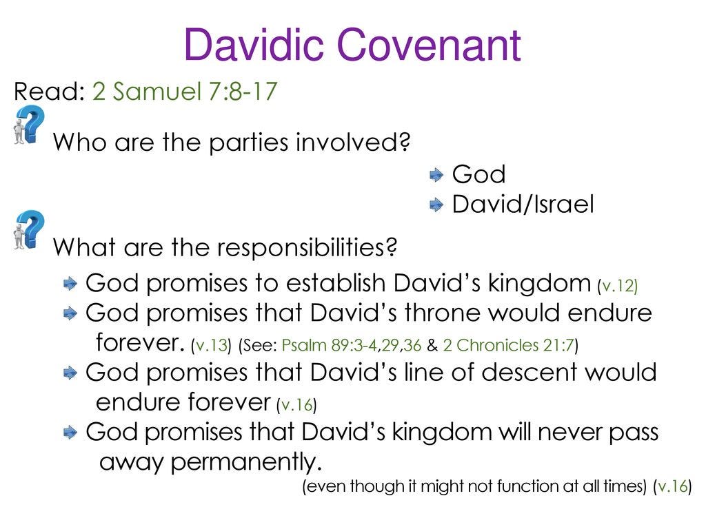 Davidic Covenant Read: 2 Samuel 7:8-17 Who are the parties involved? - ppt  download