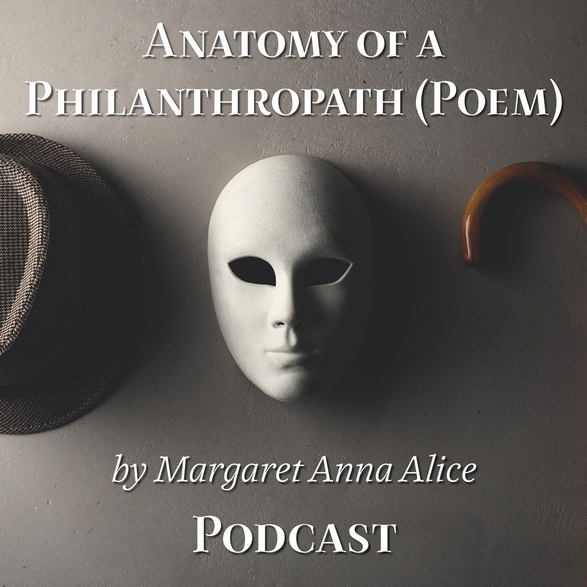 Anatomy of a Philanthropath (Poem) Podcast Cover Artwork