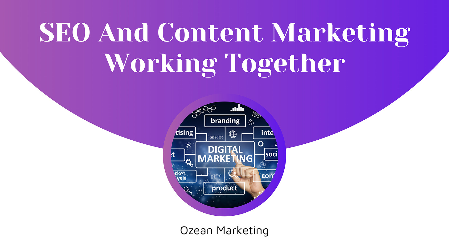 SEO And Content Marketing Working Together