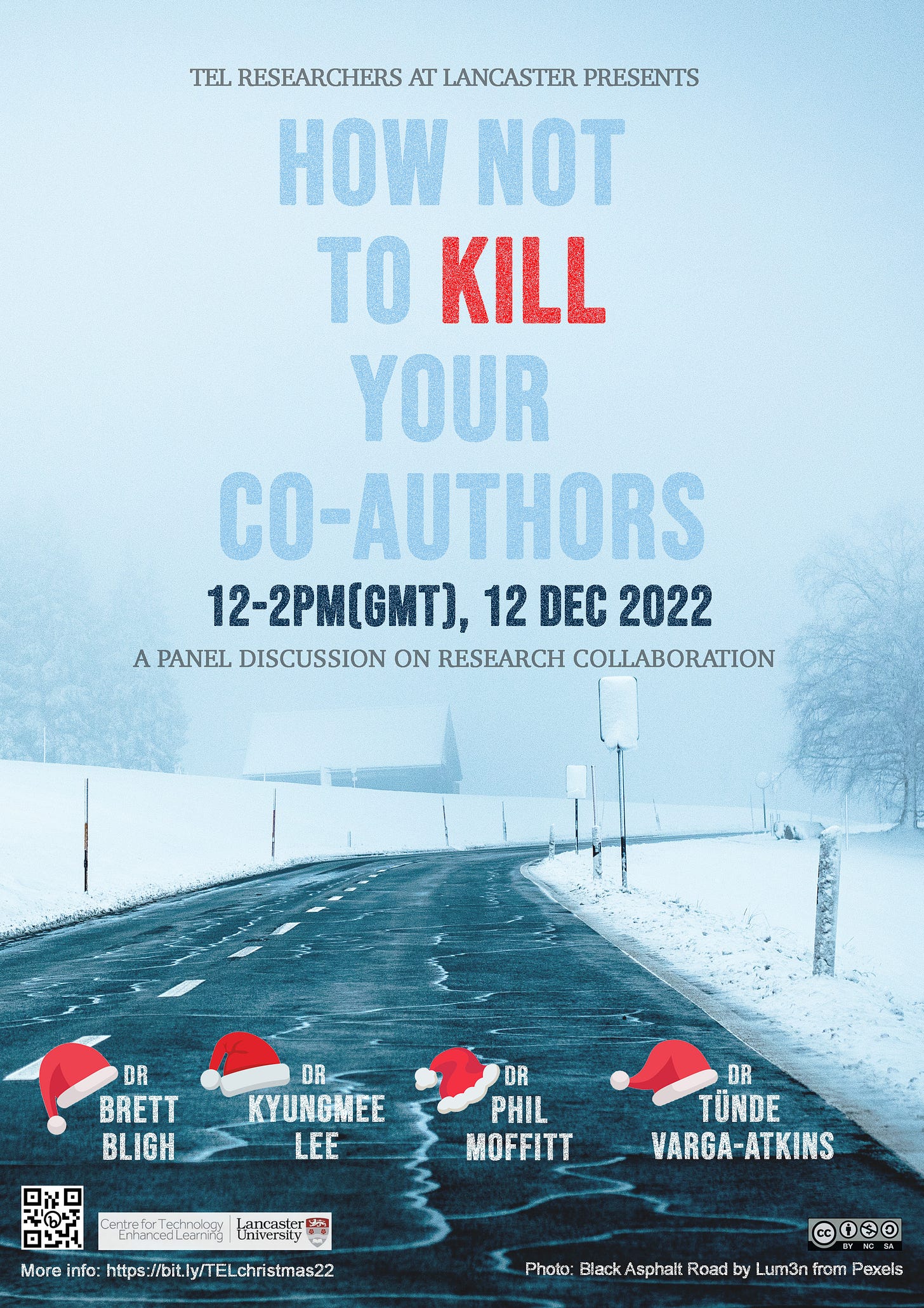 TEL researchers at Lancaster presents - How not to kill your co-authors poster