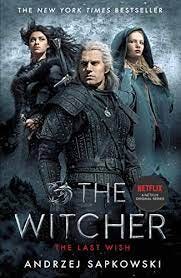 The Last Wish: Introducing the Witcher - Now a major Netflix show (English  Edition) - eBooks em Inglês na Amazon.com.br