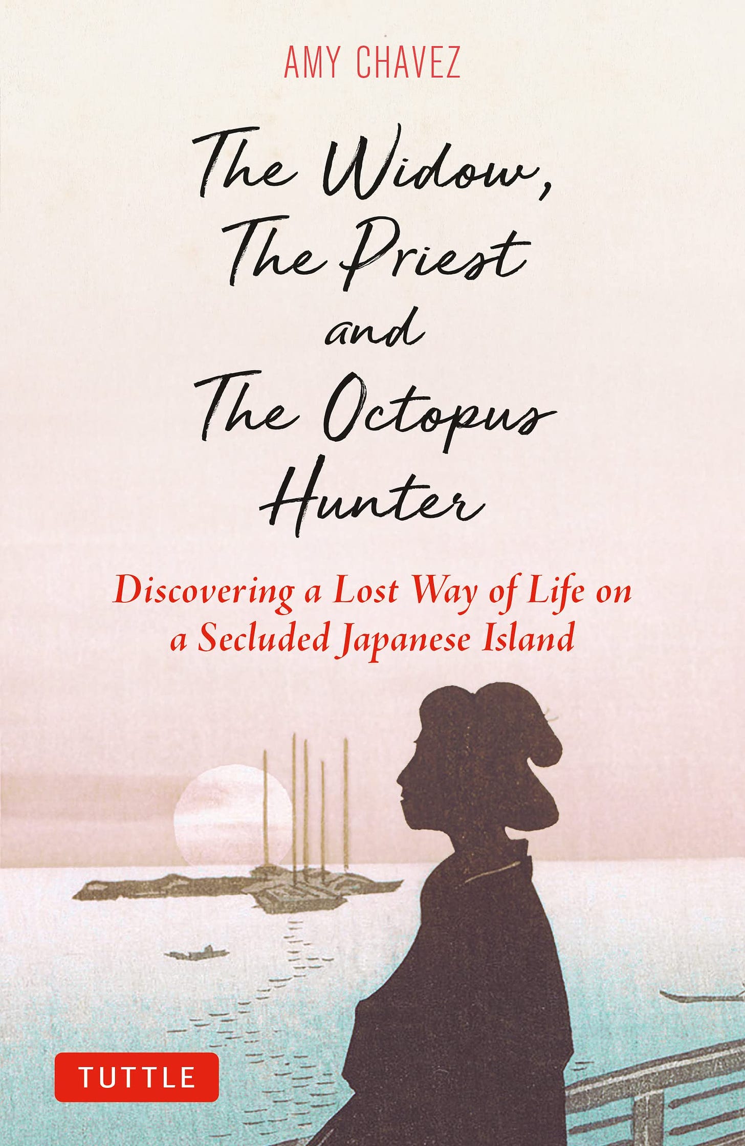 Amazon | The Widow, the Priest and the Octopus Hunter: Discovering a Lost  Way of Life on a Secluded Japanese Island | Chavez, Amy | Travel