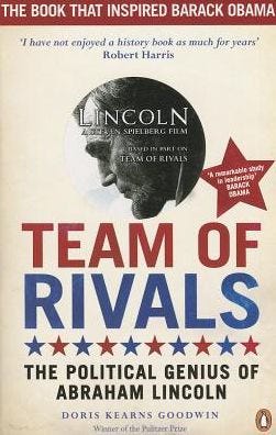 Team of Rivals: The Political Genius of Abraham Lincoln by Doris ...