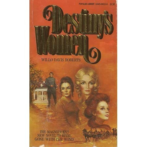 Destiny's Women by Willo Davis Roberts