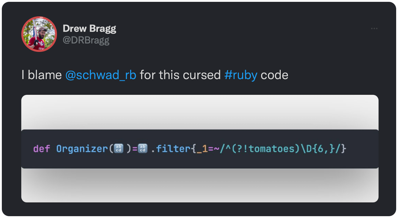 I blame @schwad_rb for this cursed #ruby code
