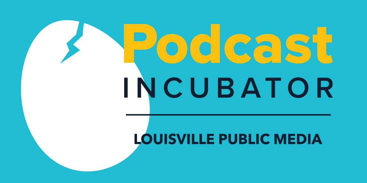 Podcast Incubator