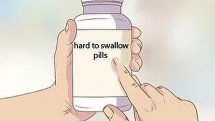 Hard to Swallow Pills | Know Your Meme