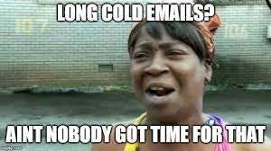 Long cold email meme - Carmine Mastropierro