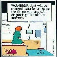 Partage d'images - ~~ Warning ! Patient will be charged extra for annoying  the doctor with any self-diagnosis gotten off the Internet. | Facebook