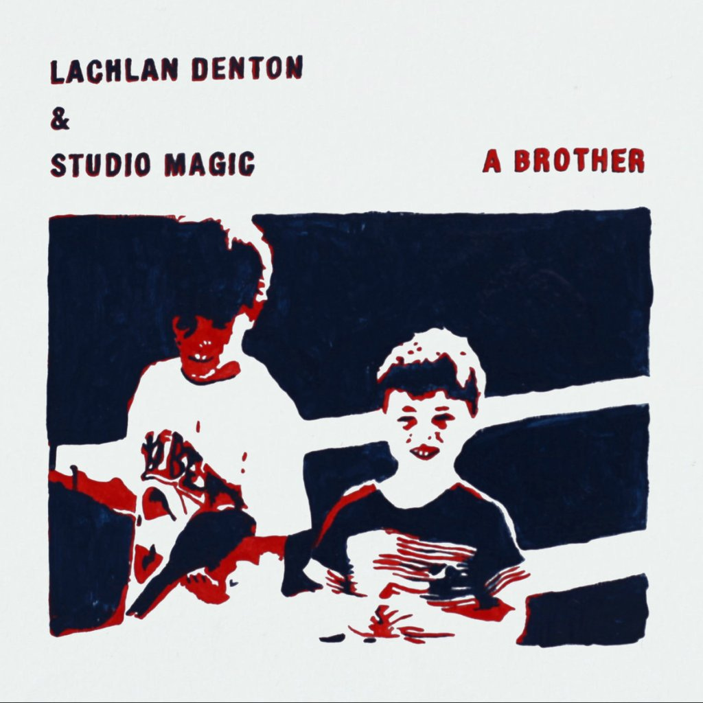 Lachlan Denton & studio Magic A Brother