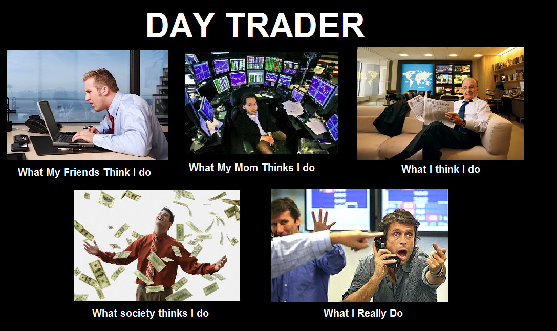 WHAT DAY TRADERS REALLY DO
