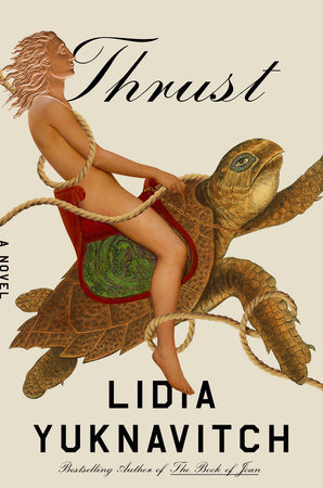 The cover of THRUST by Lidia Yuknavitch. The cover is an illustration of a nude androgyne riding a turtle. There is a rope loosely wound around the two. 