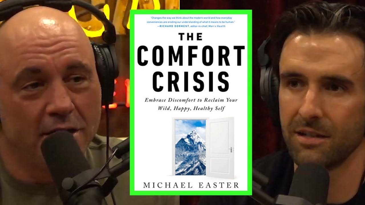 Michael Easter on The Comfort Crisis - YouTube