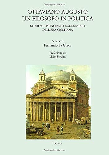 Amazon.it: OTTAVIANO AUGUSTO UN FILOSOFO IN POLITICA: OTTAVIANO ...