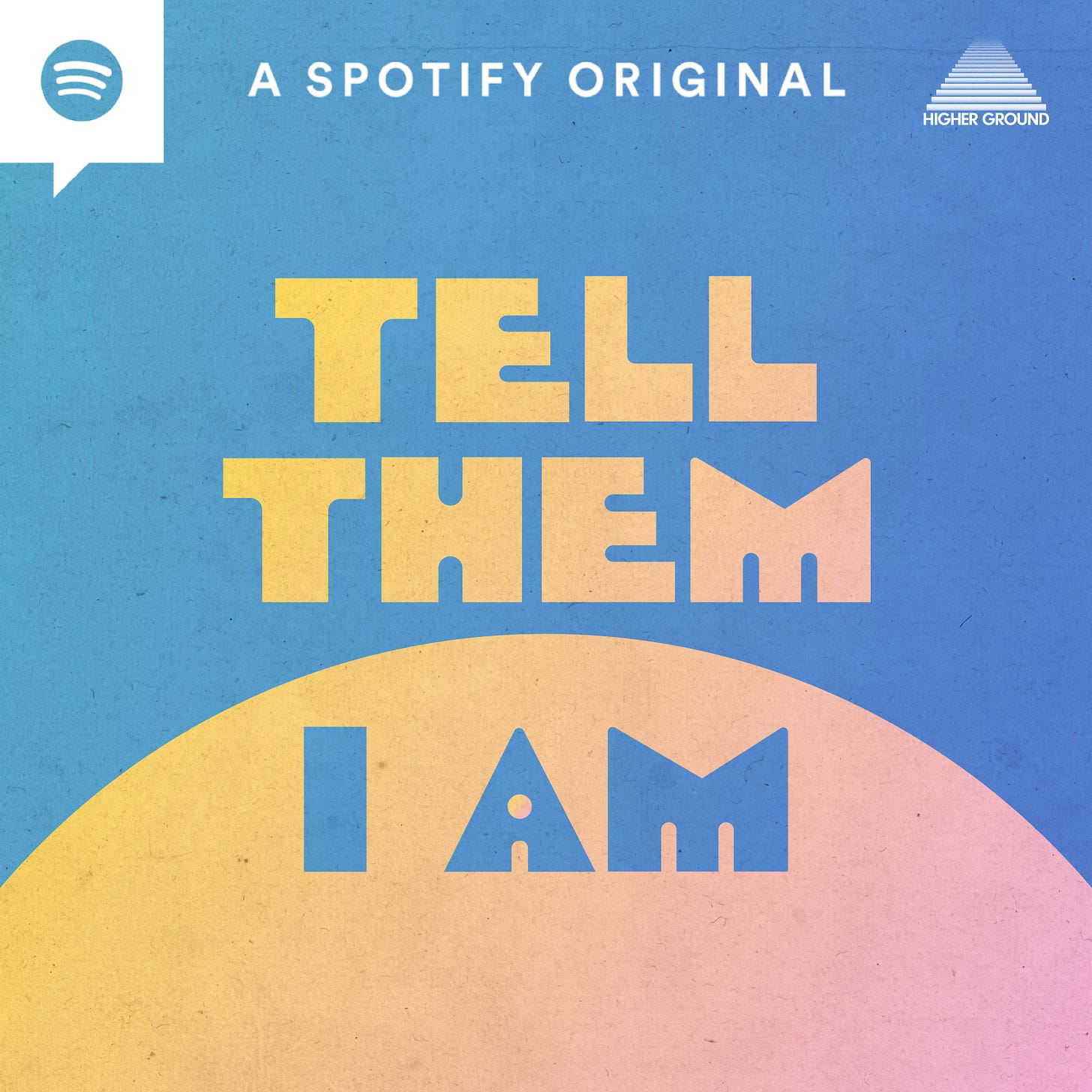 Tell Them, I Am podcast show image