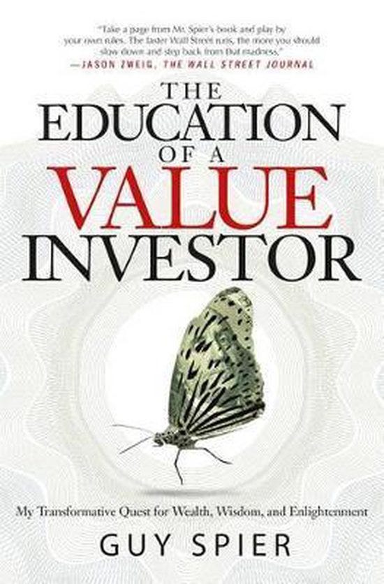 The Education of a Value Investor | 9781137278814 | Guy Spier | Boeken |  bol.com