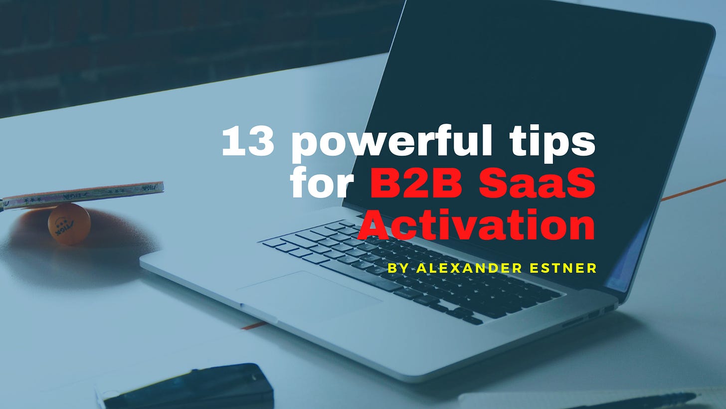 13 powerful tips for B2B SaaS Activation