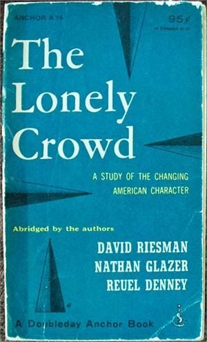 an image of The Lonely Crowd, by David Riesman, et al.