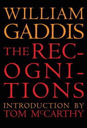 The Recognitions by William Gaddis: 9781681374666 | PenguinRandomHouse.com:  Books