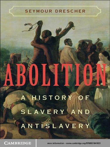 Amazon.com: Abolition: A History of Slavery and Antislavery eBook :  Drescher, Seymour: Books