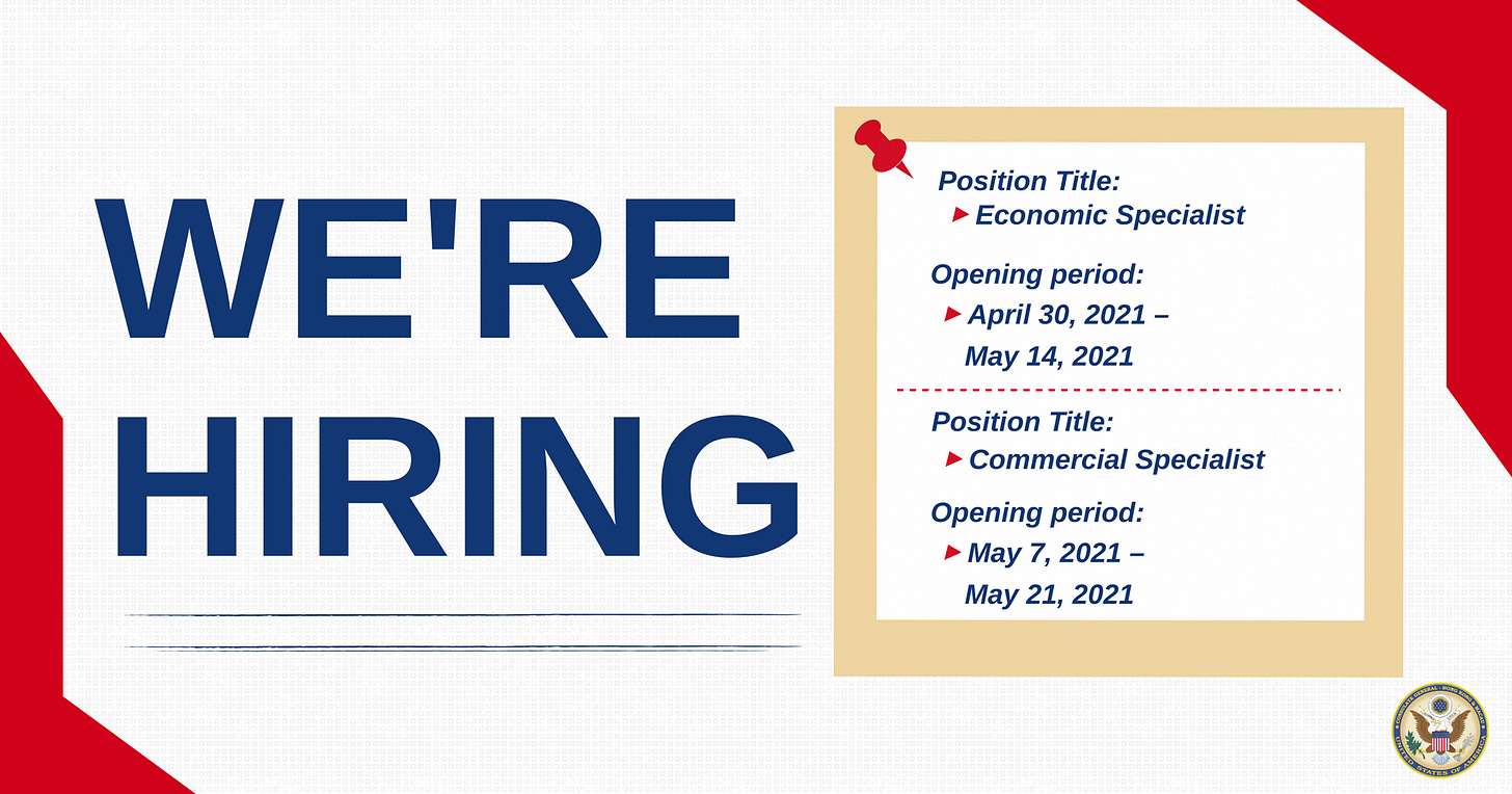 May be an image of text that says 'Position Title: Economic Specialist Opening period: April 30, 2021- May 14, 2021 WE'RE HIRING Position Title: � Commercial Specialist Opening period: May 7, 2021- May 21, 2021'