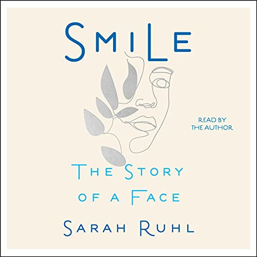 Image of the audiobook cover of Smile. The title appears in blue font on a white background. There is a small drawing of a face that melts into a leaf on one side.