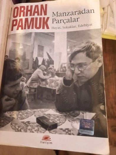 MANZARADAN PARÇALAR / HAYAT, SOKAKLAR, EDEBİYAT - birinci baskı - ORHAN  PAMUK | Nadir Kitap