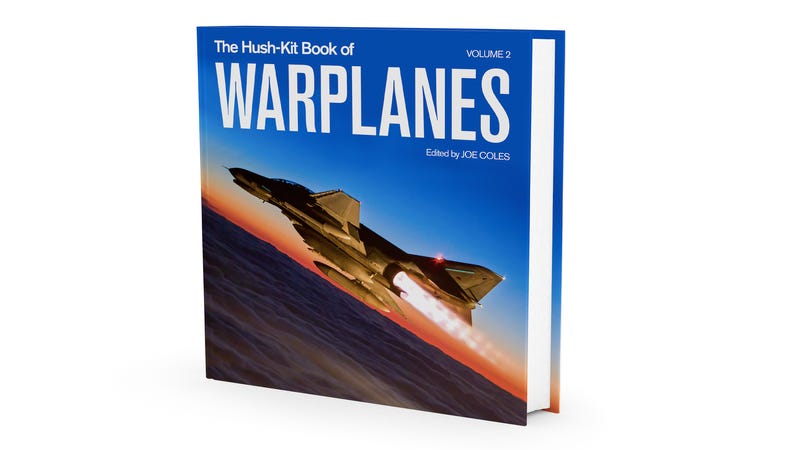 The Hush-Kit Book of Warplanes Volume 2 by Joe Coles (editor): Unbound