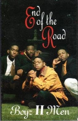 https://upload.wikimedia.org/wikipedia/en/b/b8/Boyz_II_Men_End_of_the_Road_USA_commercial_cassette.jpg
