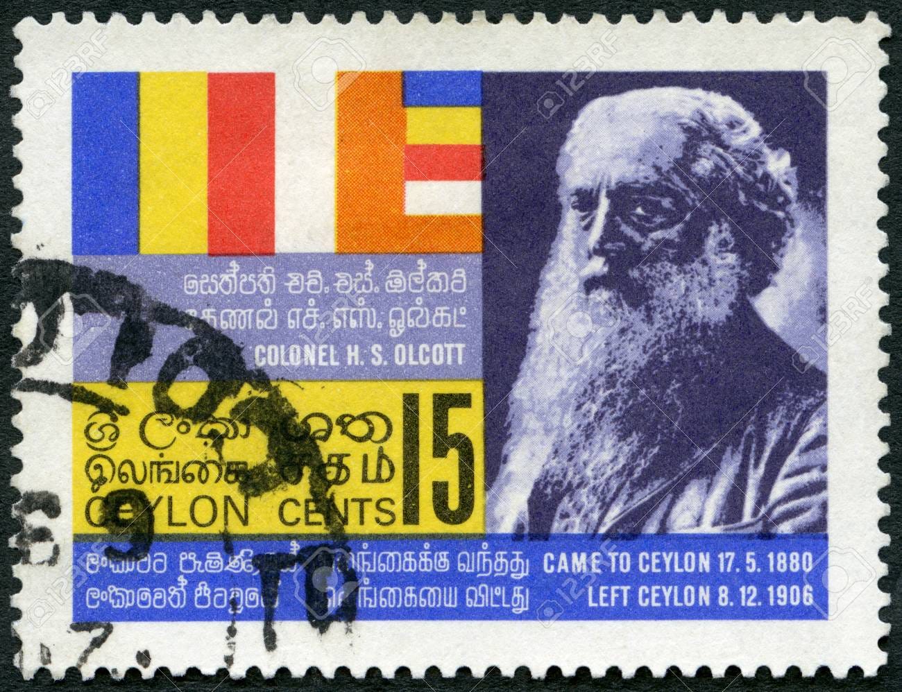 CEYLON - CIRCA 1967: A Stamp Printed In Ceylon Shows Colonel Henry Steel  Olcott (1832-1907) And Buddhist Flag, Circa 1967 Stock Photo, Picture And  Royalty Free Image. Image 120168368.