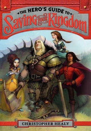 The Hero's Guide to Saving Your Kingdom (The League of Princes, #1)
