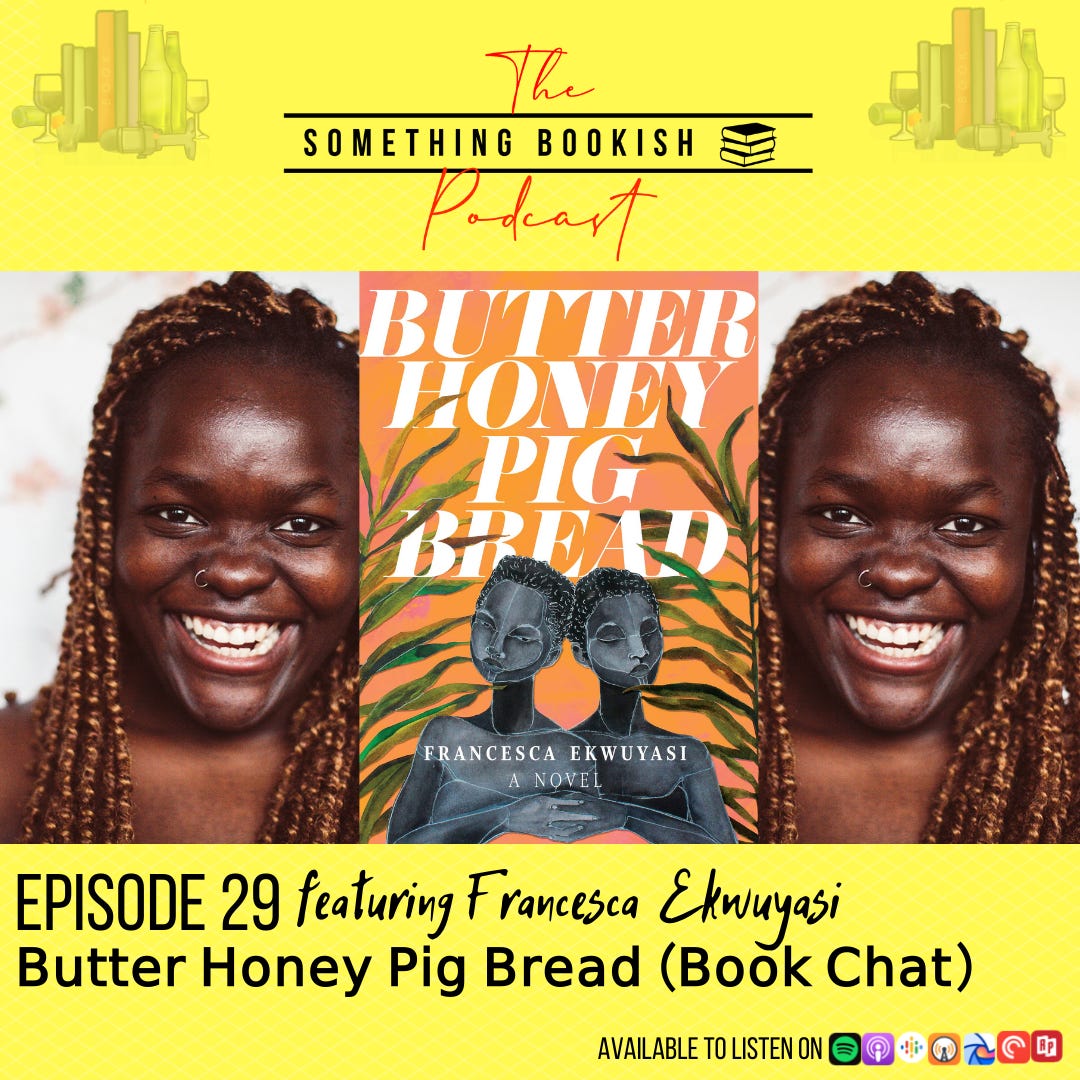 Francesca Ekwuyasi features on the something bookish podcast
