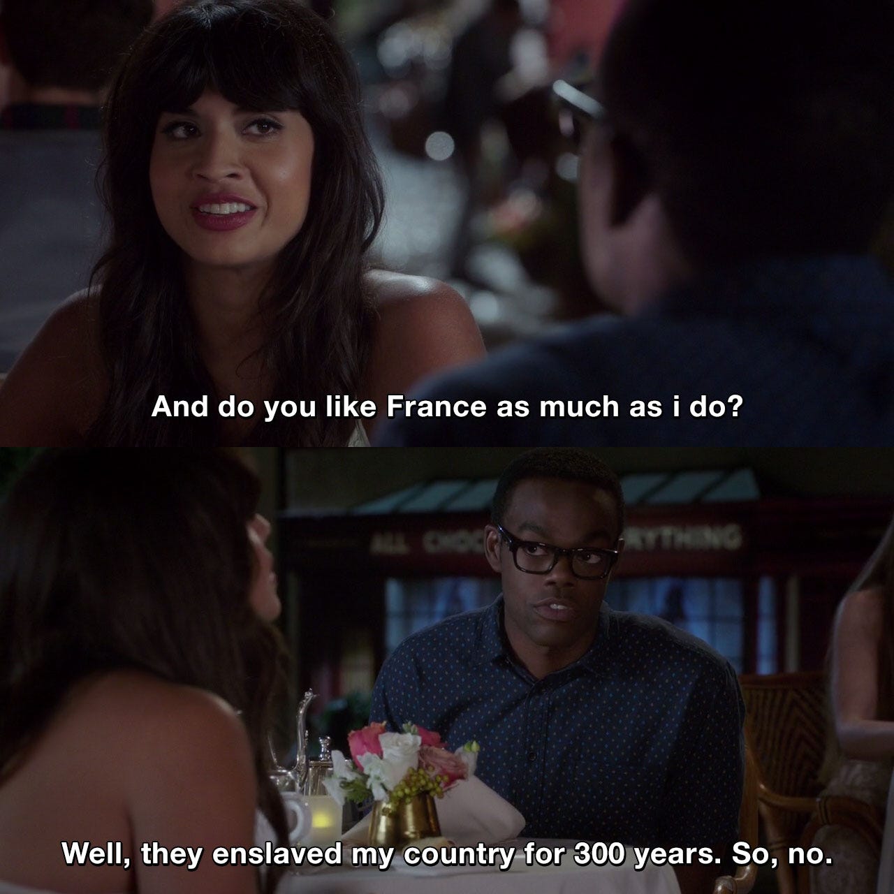 And do you like France as much as i do? Well, they enslaved my country for  300 years. So, no. | The Good Place | TVgag.com