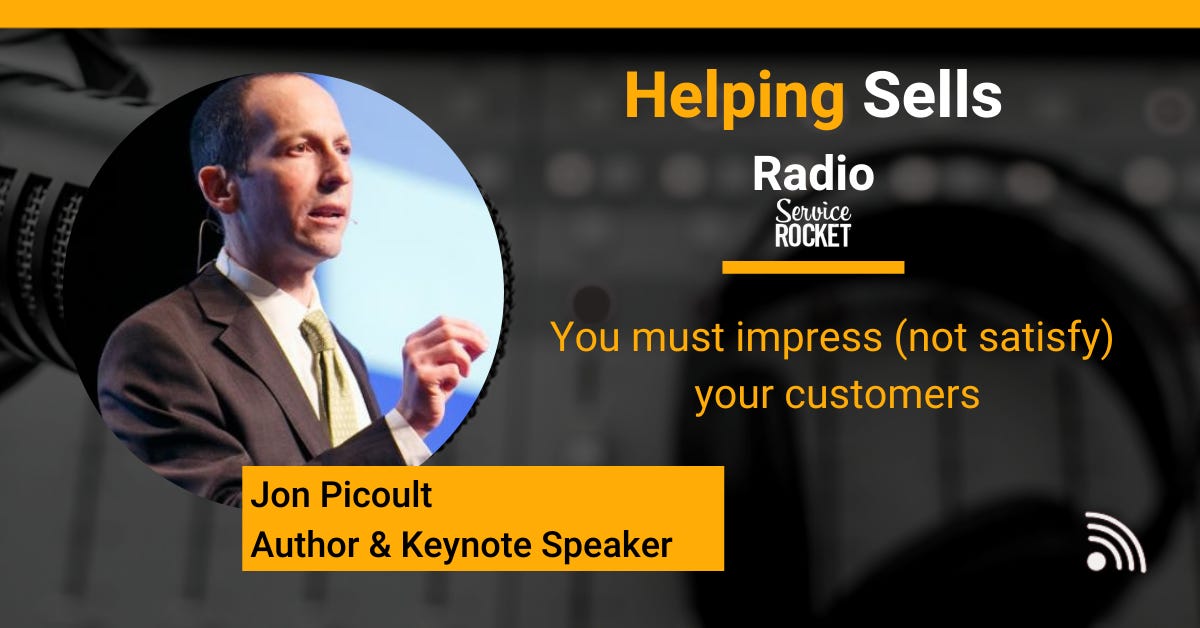Jon Picoult author keynote speaker on Helping Sells Radio podcast Bill Cushard