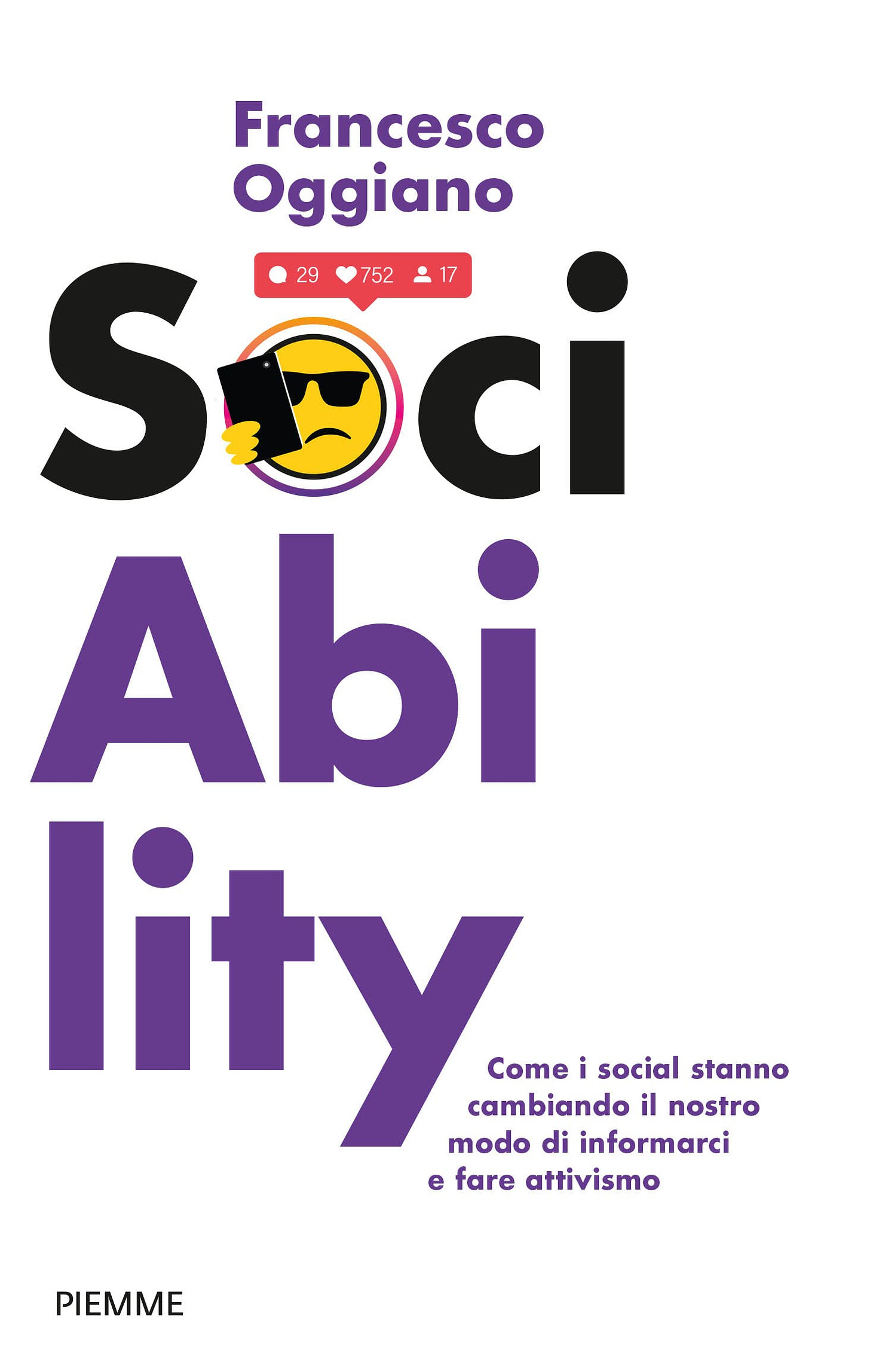 SociAbility. Come i social stanno cambiando il nostro modo di informarci e  fare attivismo : Oggiano, Francesco: Amazon.it: Libri
