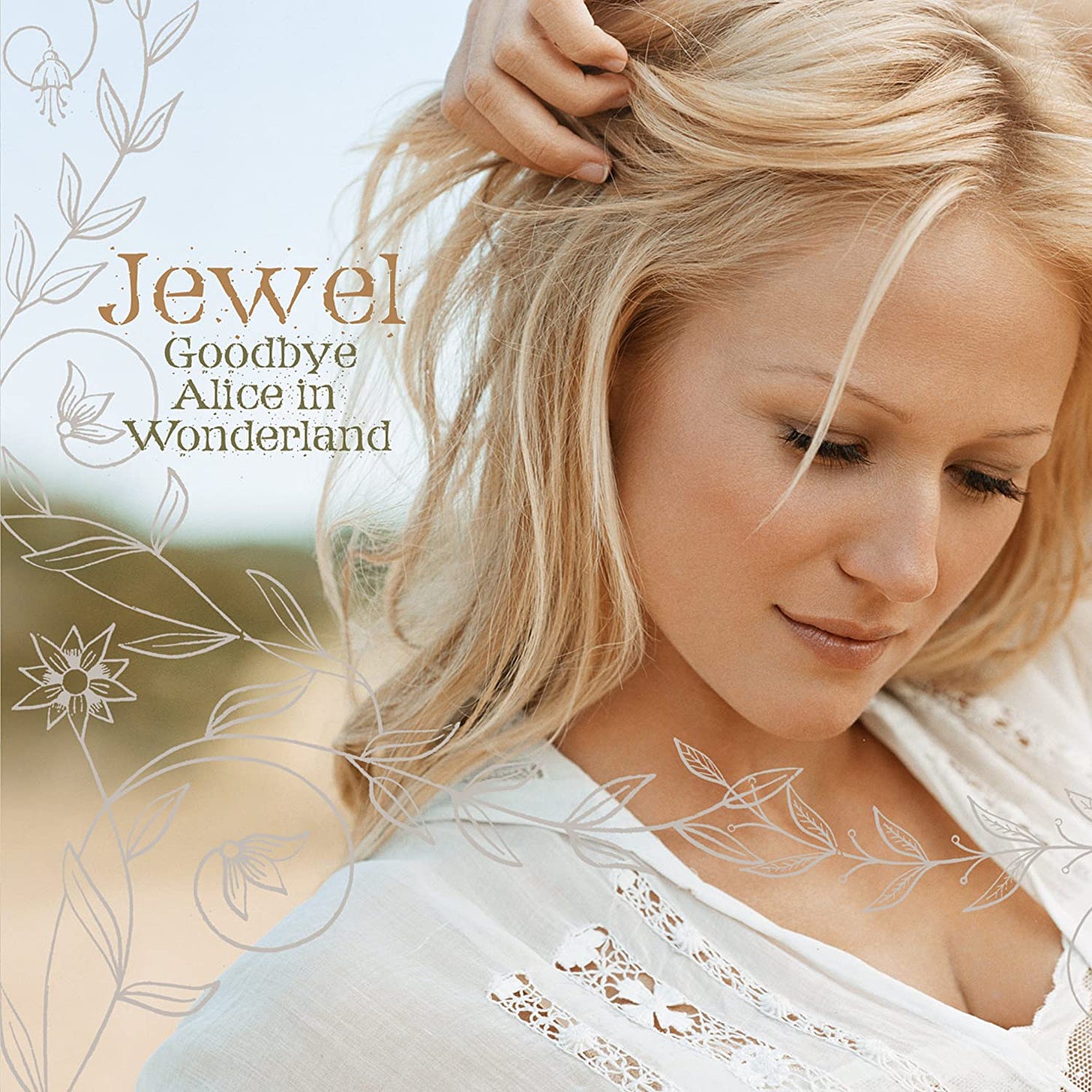 JEWEL - Goodbye Alice in Wonderland - Amazon.com Music
