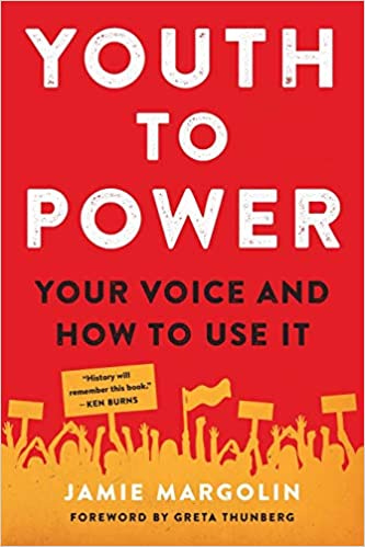 Youth to Power: Your Voice and How to Use It: Margolin, Jamie, Thunberg,  Greta: 9780738246666: Amazon.com: Books