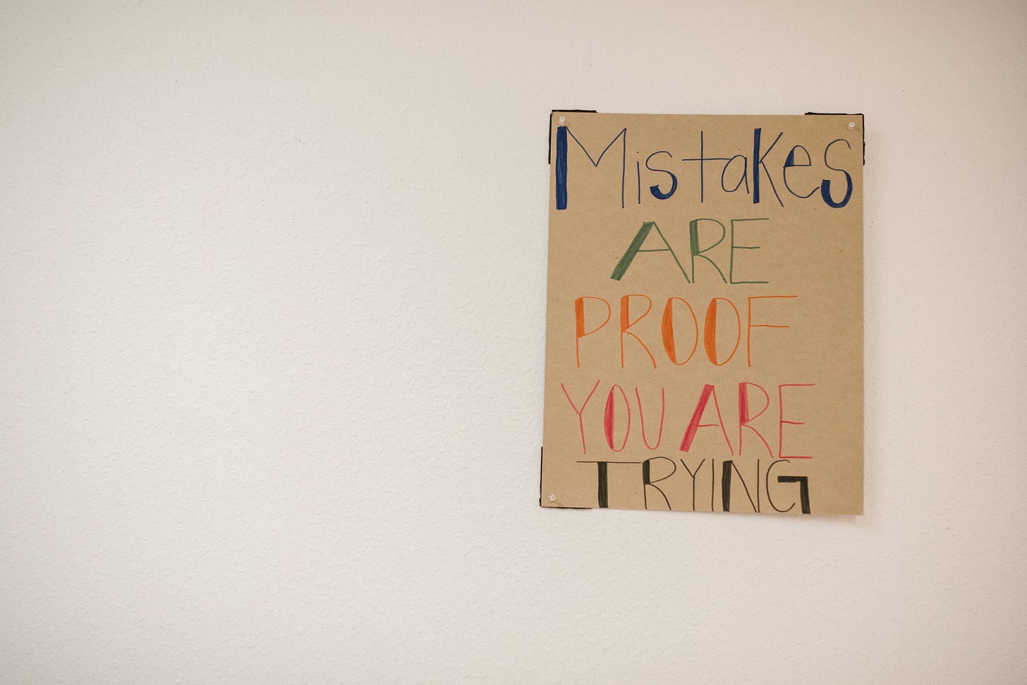 Mistakes are proof you are trying quote picture hand written with multi colors of Blue, Green, Orange and red